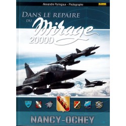 In the Lair of the Mirage 2000D – Nancy-Ochey