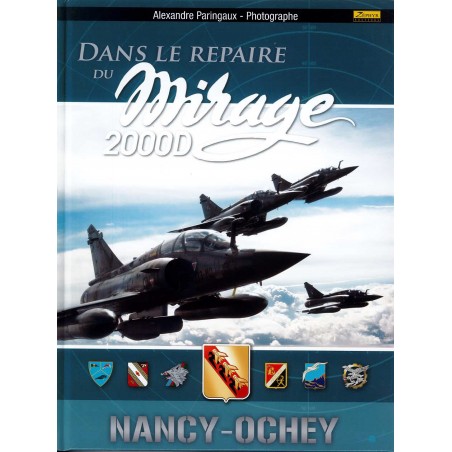 Dans le repaire du mirage 2000D - Nancy-Ochey