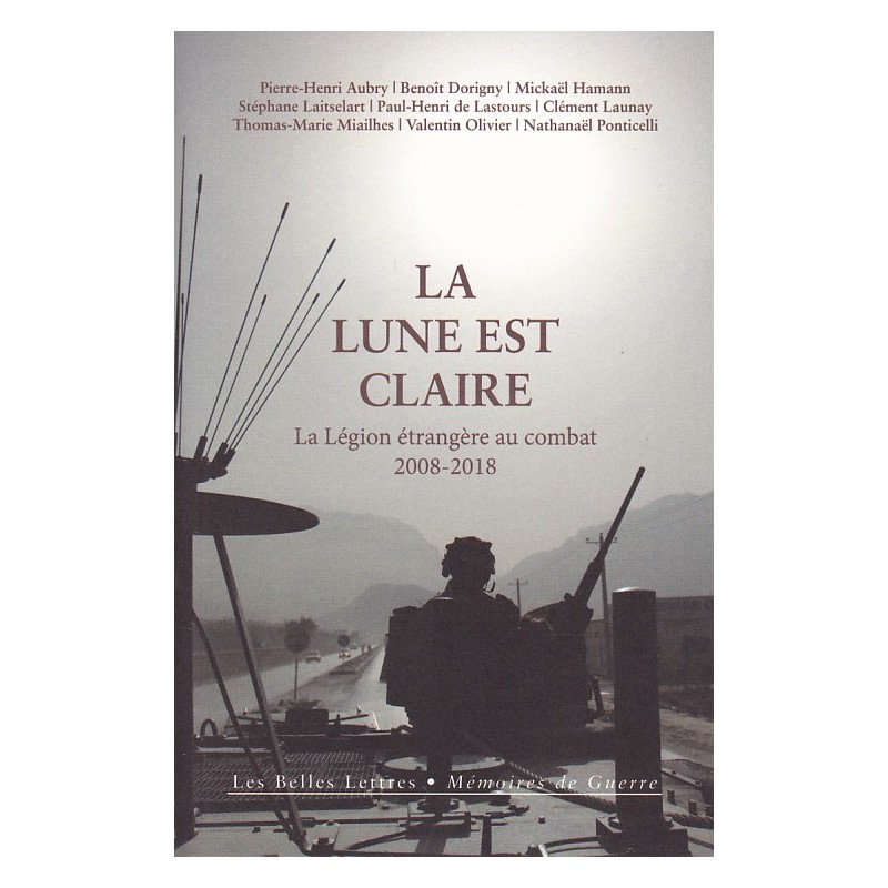 La Lune est Claire – The French Foreign Legion...