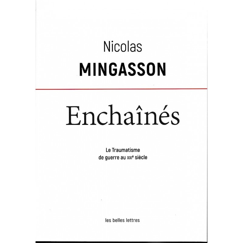 Enchaînés – Das Kriegstrauma im 21. Jahrhundert