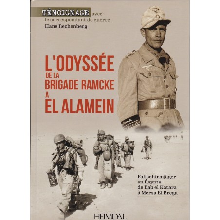 The Odyssey of the Ramcke Brigade at El Alamein