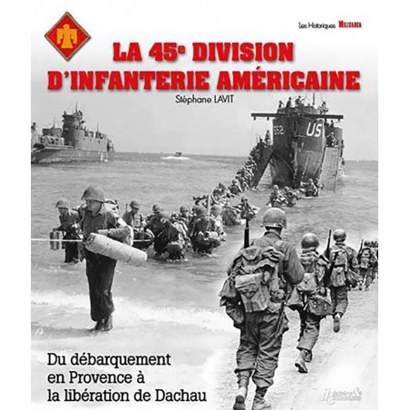 DIE 45. AMERIKANISCHE INFANTERIEDIVISION