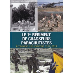 HET 1E REGIMENT PARACHUTISTENJAGERS DOOR ZIJN VAANDELS...