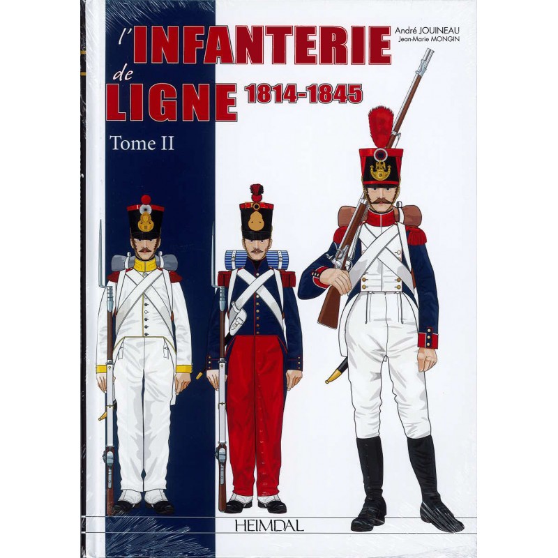LINE INFANTRY Volume 2 - 1814-1830