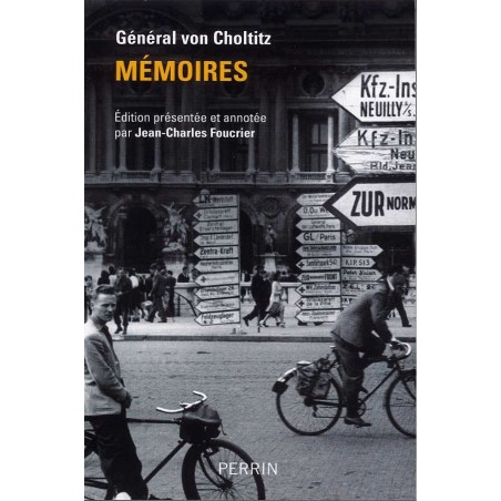 Mémoires du Général Dietrich von Choltitz