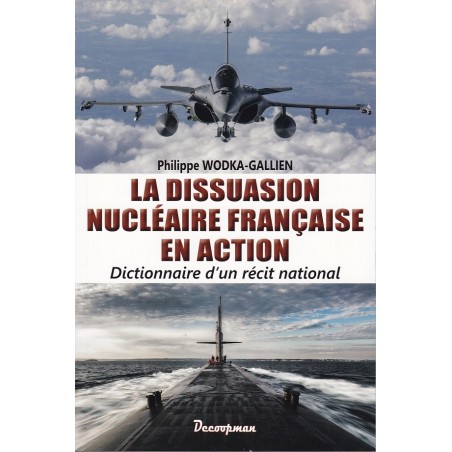 Die französische Nuklearabschreckung in der Praxis - Wörterbuch einer nationalen Erzählung