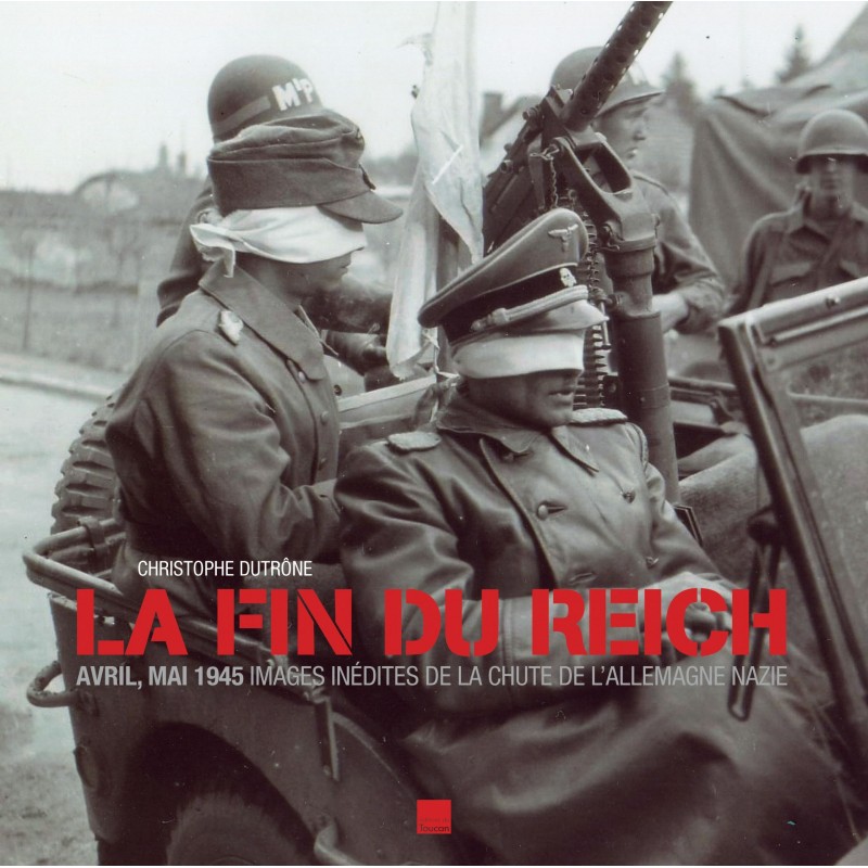 Das Ende des Reiches - April, Mai 1945....