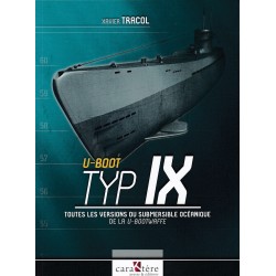 U-BOOT TYP IX — All Versions of the U-Bootwaffe's...
