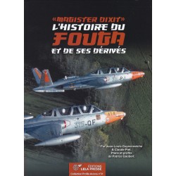 "Magister dixit". The History of the Fouga and its...
