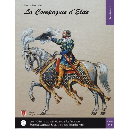 De Italianen in dienst van Frankrijk, 1499-1630 - Renaissance & Dertigjarige Oorlog