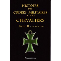 History of Military Orders and Knights - Book 2, From 700...