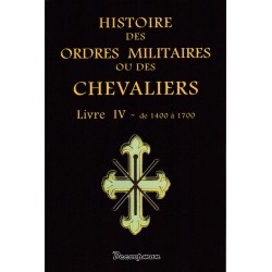 Geschiedenis van de militaire orden of ridderorden - Boek...
