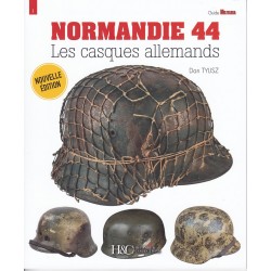 Militaria-Führer Nr. 1 NORMANDIE 44: DIE DEUTSCHEN HELME...