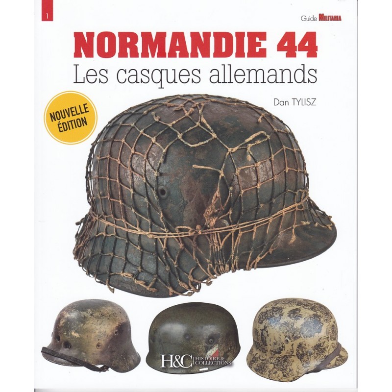 Militaria Gids N°1 NORMANDIE 44: DE DUITSE...