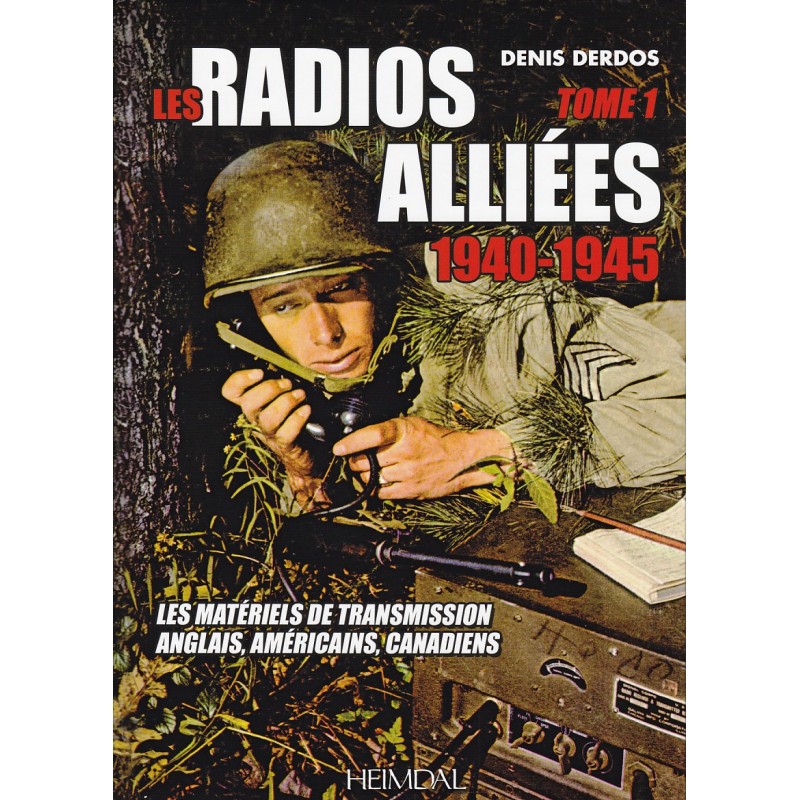LES RADIOS ALLIÉES - Volume 1 - British,...