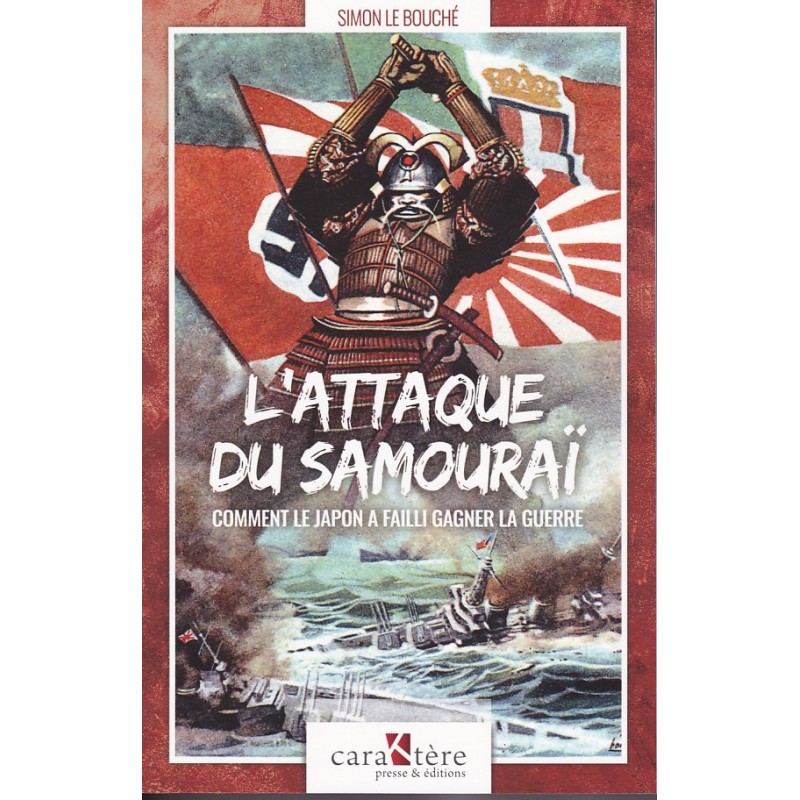 THE SAMURAI ATTACK – How Japan Almost Won the War