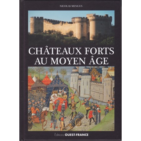Châteaux forts du Moyen Age