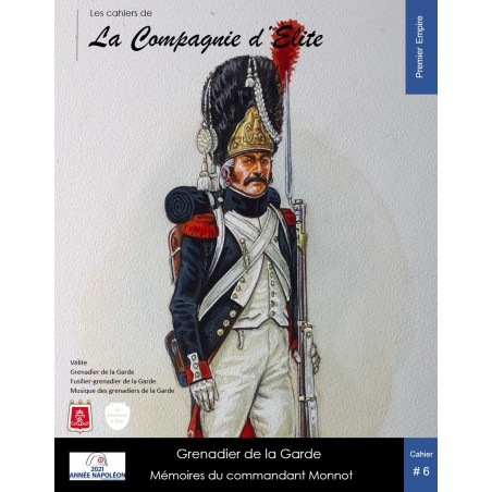 Grenadier der Garde, Memoiren des Commandant Monnot