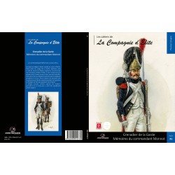 Grenadier van de Garde, memoires van commandant Monnot 2