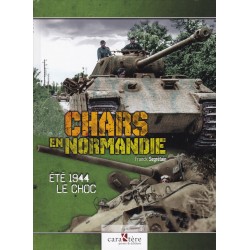 PANZER IN DER NORMANDIE - Sommer 1944, der Zusammenstoß