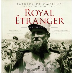 ROYAL ETRANGER - 1921-2021 - Ein Jahrhundert Geschichte...