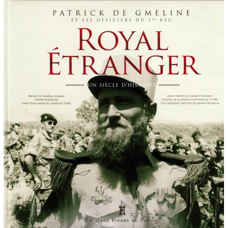 ROYAL ETRANGER - 1921-2021 - Een Eeuw Geschiedenis van het 1er REC