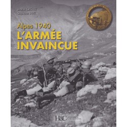 ALPEN 1940, DIE UNBEZWUNGENE ARMEE