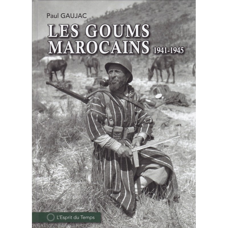 DE MAROKKAANSE GOUMS 1941-1945