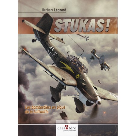 STUKAS! The Luftwaffe's Dive Bombers