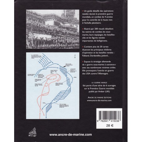 LA GUERRE NAVALE 1914-1918 : Les hommes, les navires, la stratégie