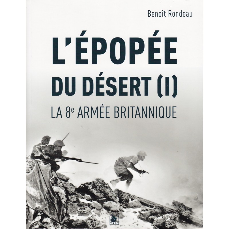 DIE WÜSTENEPOS, DIE BRITISCHE 8. ARMEE (BAND I)