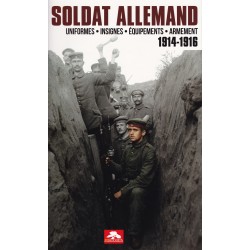 De Duitse soldaat (1914-1916) - Uniformen, insignes,...