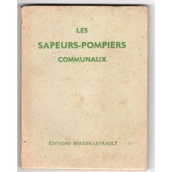 De gemeentelijke brandweer 1956 Statuut van vrijwillige en beroepsbrandweerlieden