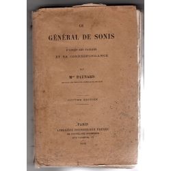 Le Général de Sonis d'après ses papiers et sa correspondance Mgr Baunard