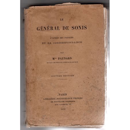 Generaal de Sonis aan de hand van zijn papieren en correspondentie Mgr Baunard