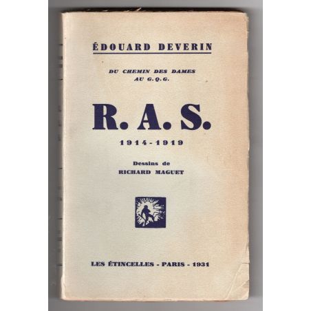 R.A.S. 1914-1919. Du Chemin des Dames au G.Q.G. Dessins de Richard Maguet