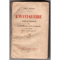 Etudes et docs sur l'espionnage juif-allemand en France depuis l'affaire Dreyfus