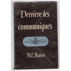 Derrière les Communiqués. Recueil de Contes. RAF H.E. BATES