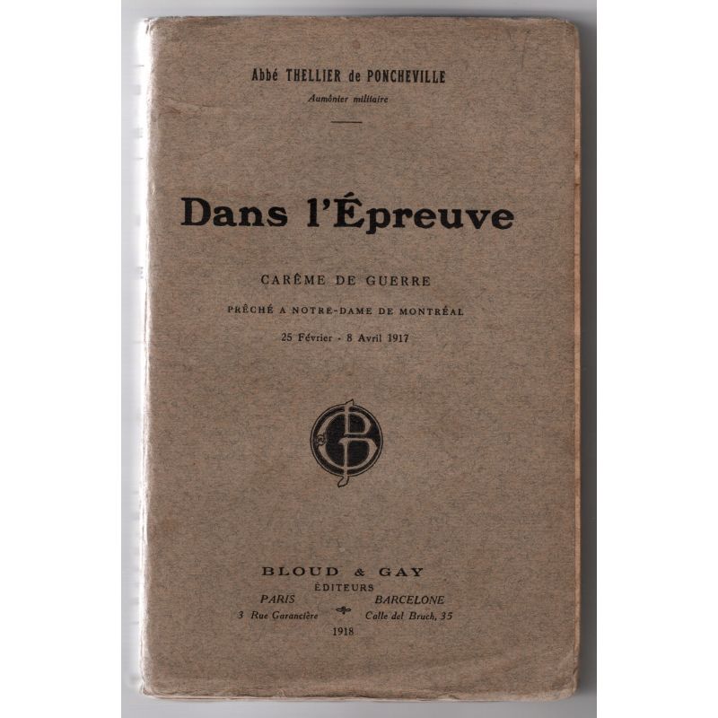 In de Beproeving. Vastenpreek gehouden in Notre-Dame de Montréal 1917
