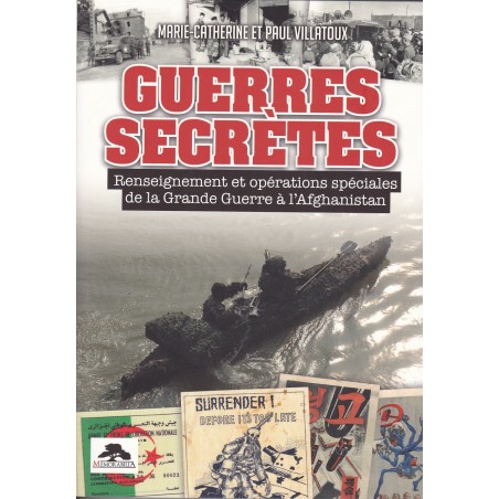 SECRET WARS: INTELLIGENCE AND SPECIAL OPERATIONS FROM THE GREAT WAR TO AFGHANISTAN