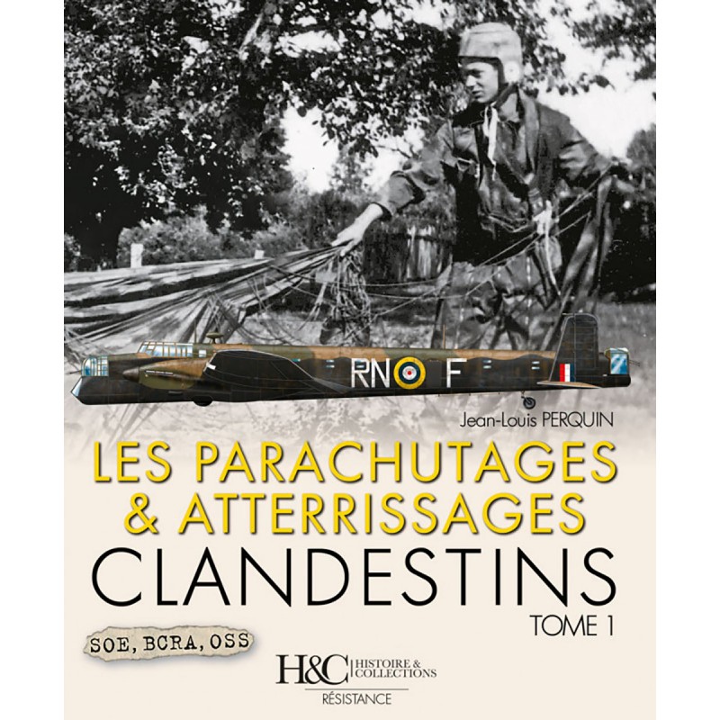 PARACHUTAGES EN CLANDESTIENE LANDINGEN DEEL 1