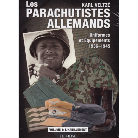 Paras Allemands Tome 1 : Uniformes 1936-1945