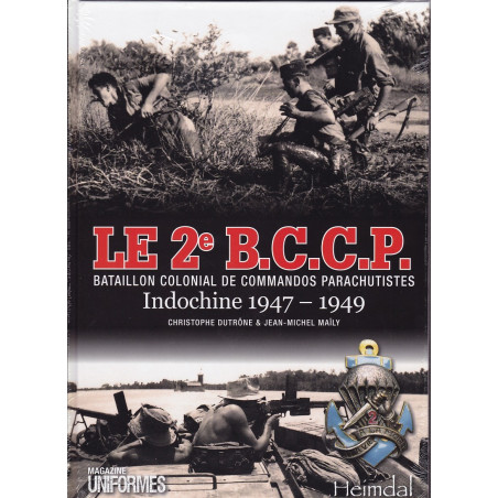 The 2nd BCCP in Indochina 1947–1949