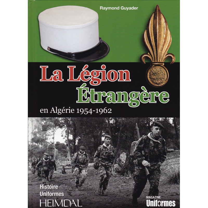 Het Vreemdelingenlegioen in Algerije 1954-1962
