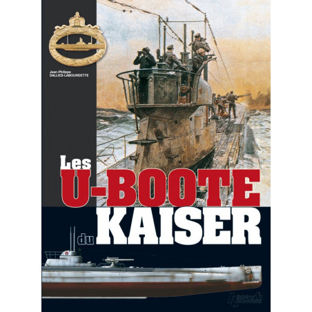 U-BOOTE DU KAISER