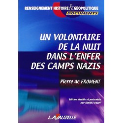 Un volontaire de la nuit dans l'enfer des camps nazis