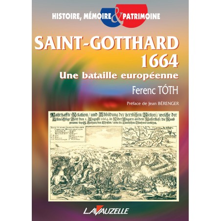 Saint-Gotthard 1664: A European Battle