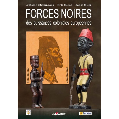 FORCES NOIRES des puissances coloniales européennes
