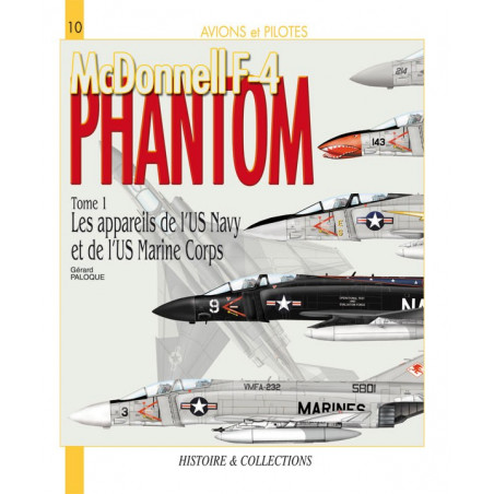 A&P N°10 - F-4 PHANTOM - Vol. 1: US NAVY / USMC