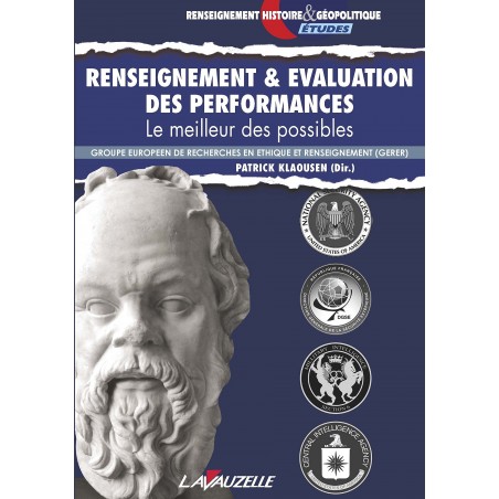 Renseignement et Evaluation des Performances, le meilleur des possibles